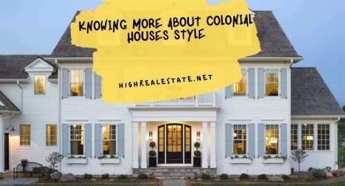 Knowing More About Colonial Houses Style