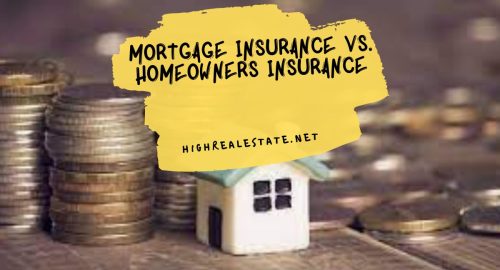 Mortgage Insurance Vs. Homeowners Insurance