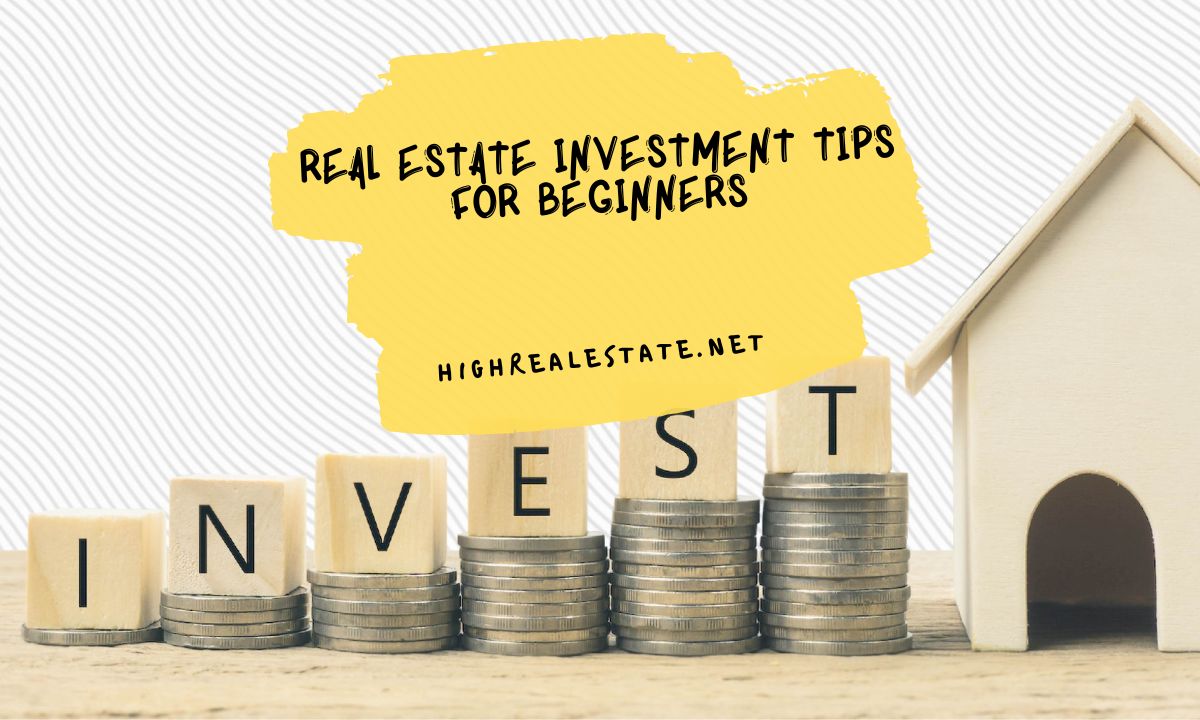 Real Estate Investment Tips for Beginners