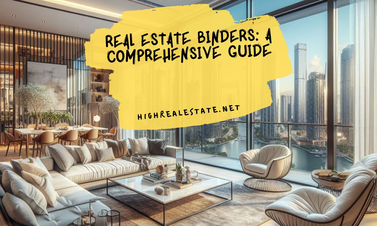 Real Estate Binders A Comprehensive Guide